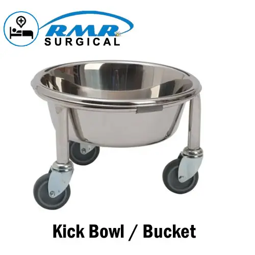 Kick Bowl Bucket By RMR Surgical